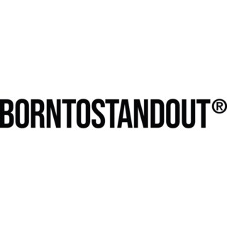 BORNTOSTANDOUT